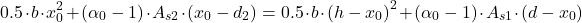 \[0.5\cdot b\cdot x_{0}^{2}+\left ( \alpha _{0}-1 \right )\cdot A_{s2}\cdot \left (x_0-d_2 \right )=0.5\cdot b\cdot \left ( h-x_0 \right )^2+\left ( \alpha _{0}-1 \right )\cdot A_{s1}\cdot \left ( d-x_0 \right )\]