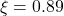 \xi=0.89