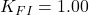 K_{FI}= 1.00