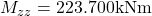 M_{zz}=223.700\text{kNm}